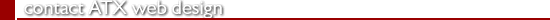 Contact ATX Web Design 